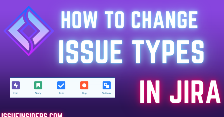 How to Change Issue Type in Jira logo