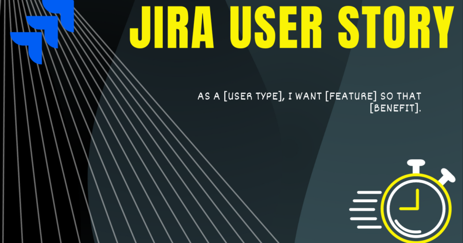 Jira User Story
